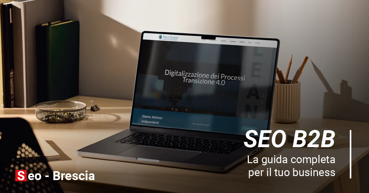 SEO B2B: la guida completa per il tuo business