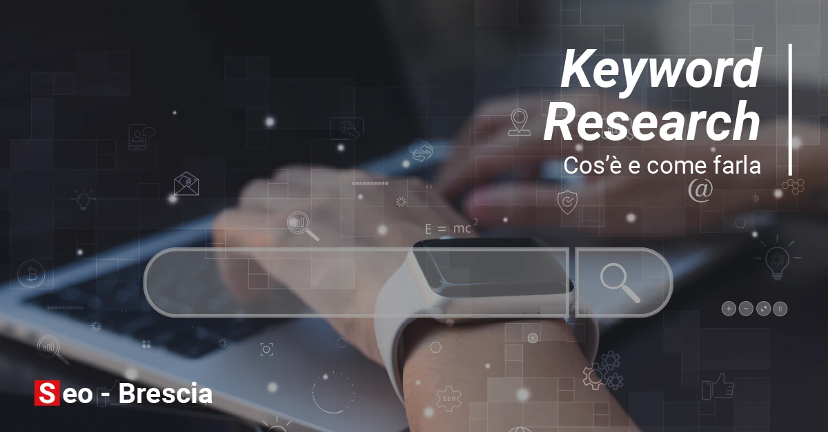 Keyword Research: cos’è e come farla