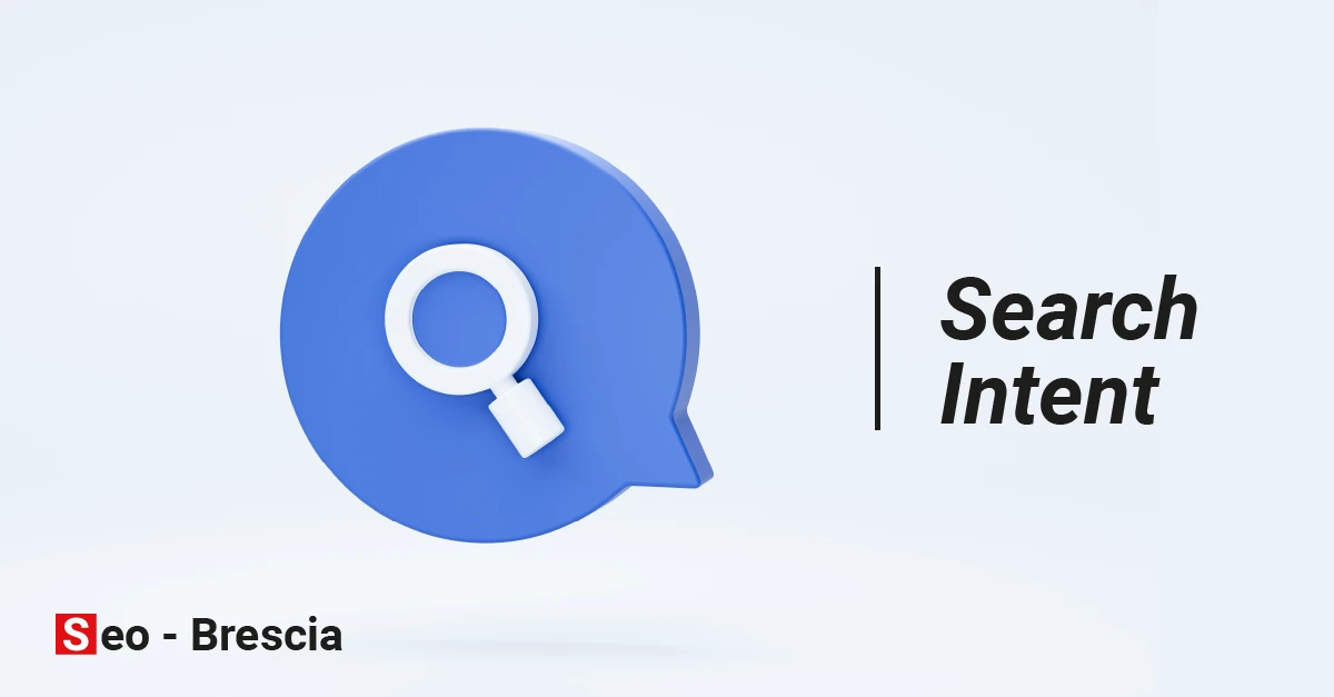 SEO e Parole Chiave: Come capire il Search Intent